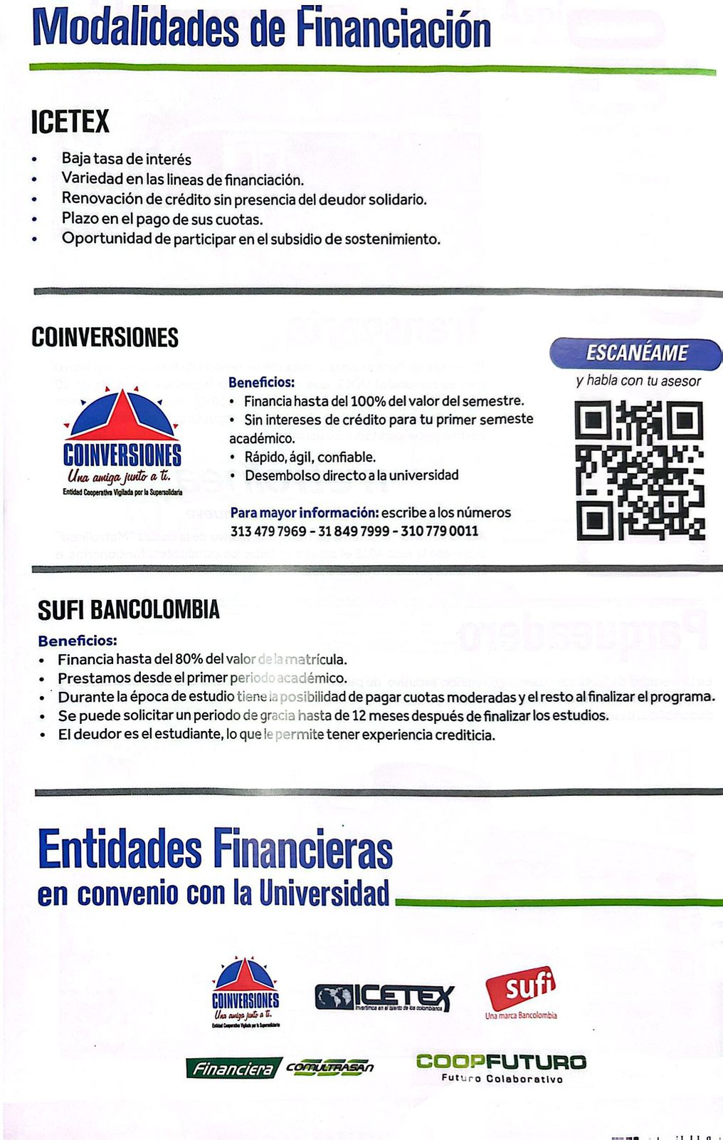 Modalidades de Financiación y entidades financieras en convenio con la Universidad