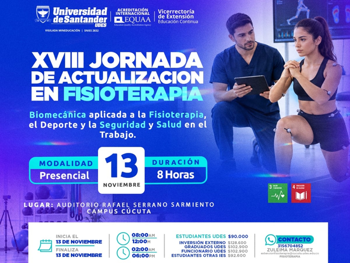 XVIII Jornada de Actualización en Fisioterapia:  Biomecánica Aplicada a la Fisioterapia, el Deporte y la Seguridad y Salud en el Trabajo