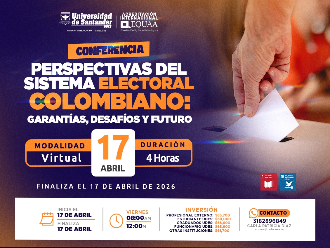 Conferencia: Perspectivas del Sistema Electoral Colombiano: Garantías, Desafíos y Futuro