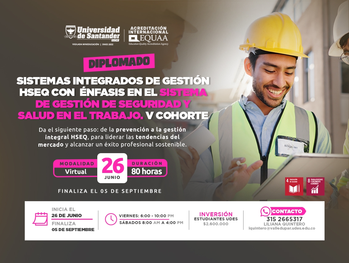 Diplomado Sistemas Integrados de Gestión HSEQ con Énfasis en el Sistema de Gestión de Seguridad y Salud en el Trabajo. V Cohorte