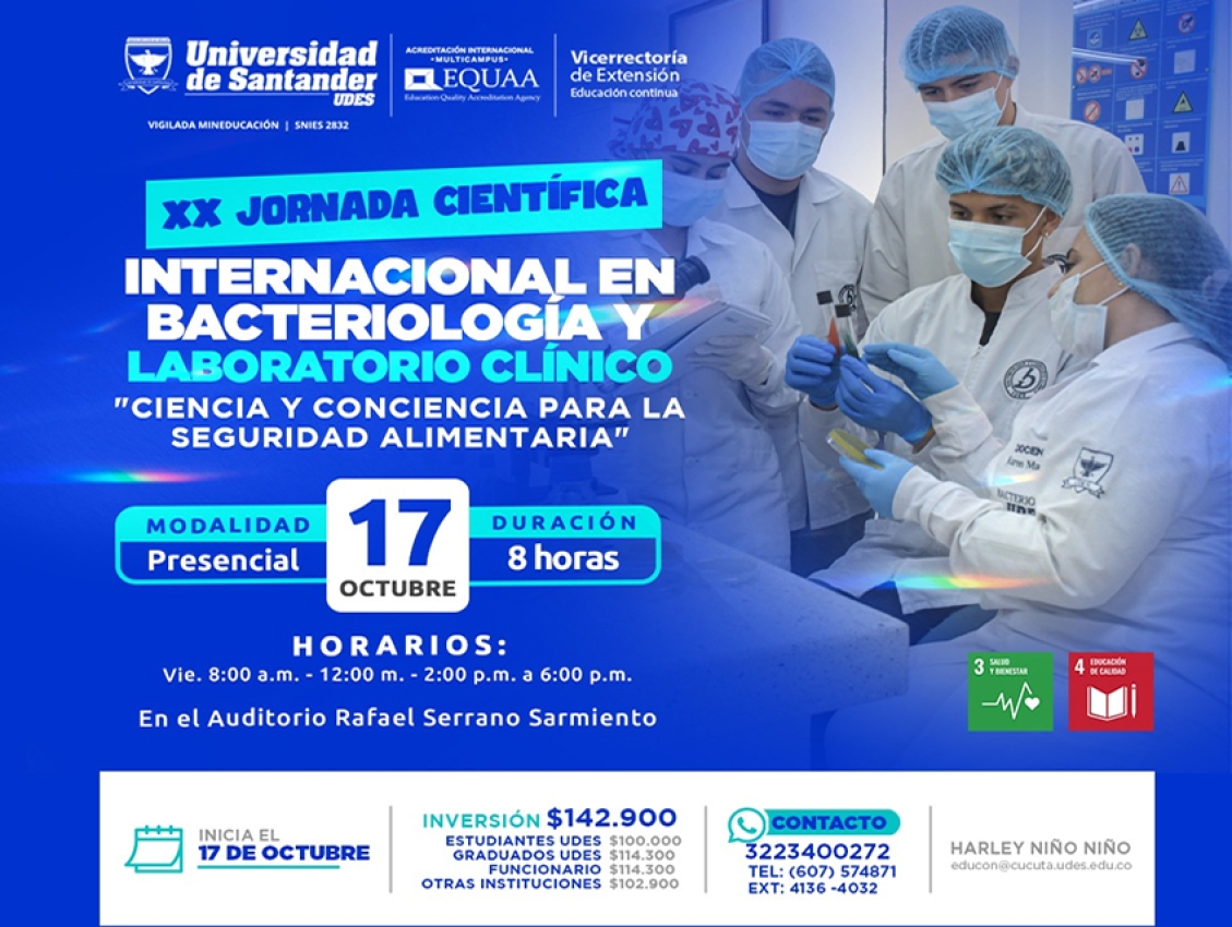 XX Jornada Científica Internacional en Bacteriología y Laboratorio Clínico "Ciencia y Conciencia para la Seguridad Alimentaria"