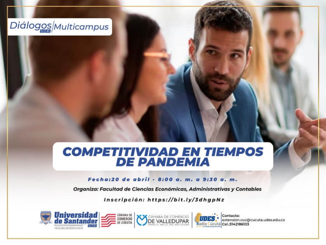 Diálogos UDES multicampus 'Competitividad en tiempos de pandemia'