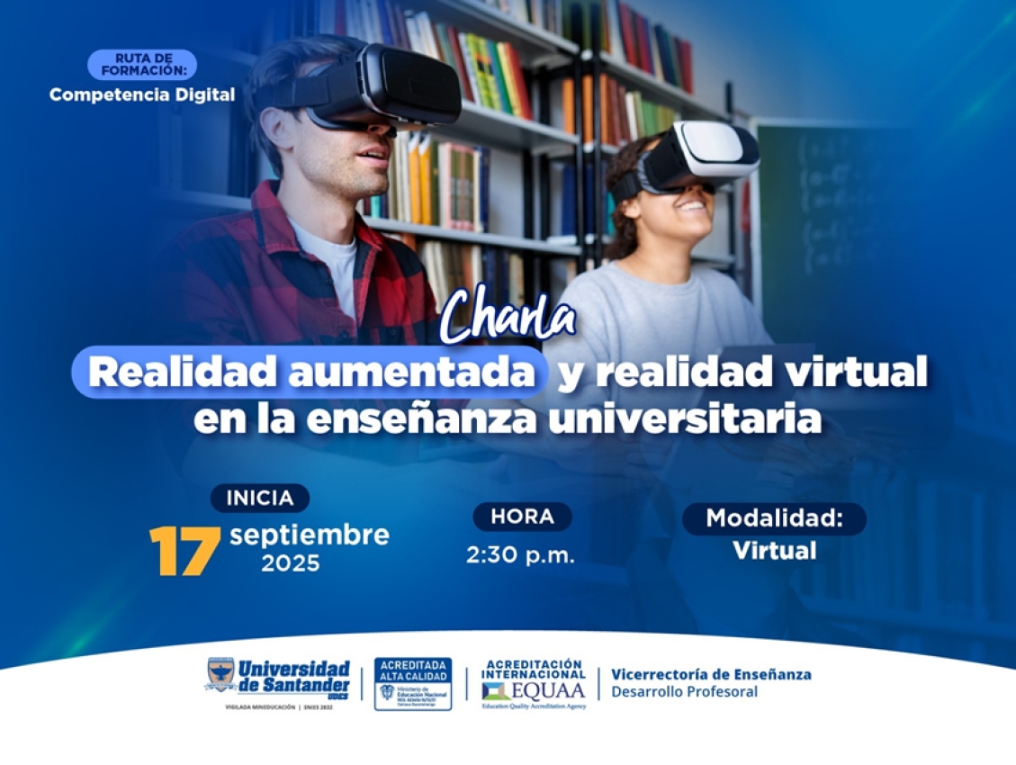 Charla: Realidad aumentada y realidad virtual en la enseñanza universitaria
