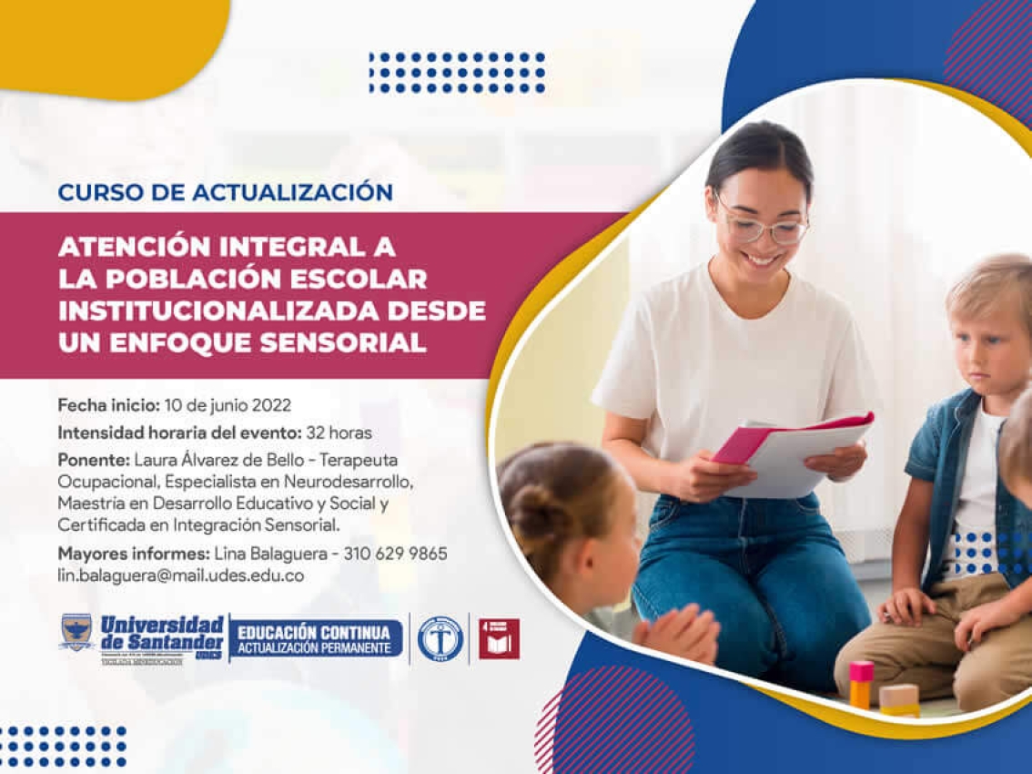 Curso de Actualización: Atención Integral a la Población Escolar Institucionalizada desde Un Enfoque Sensorial