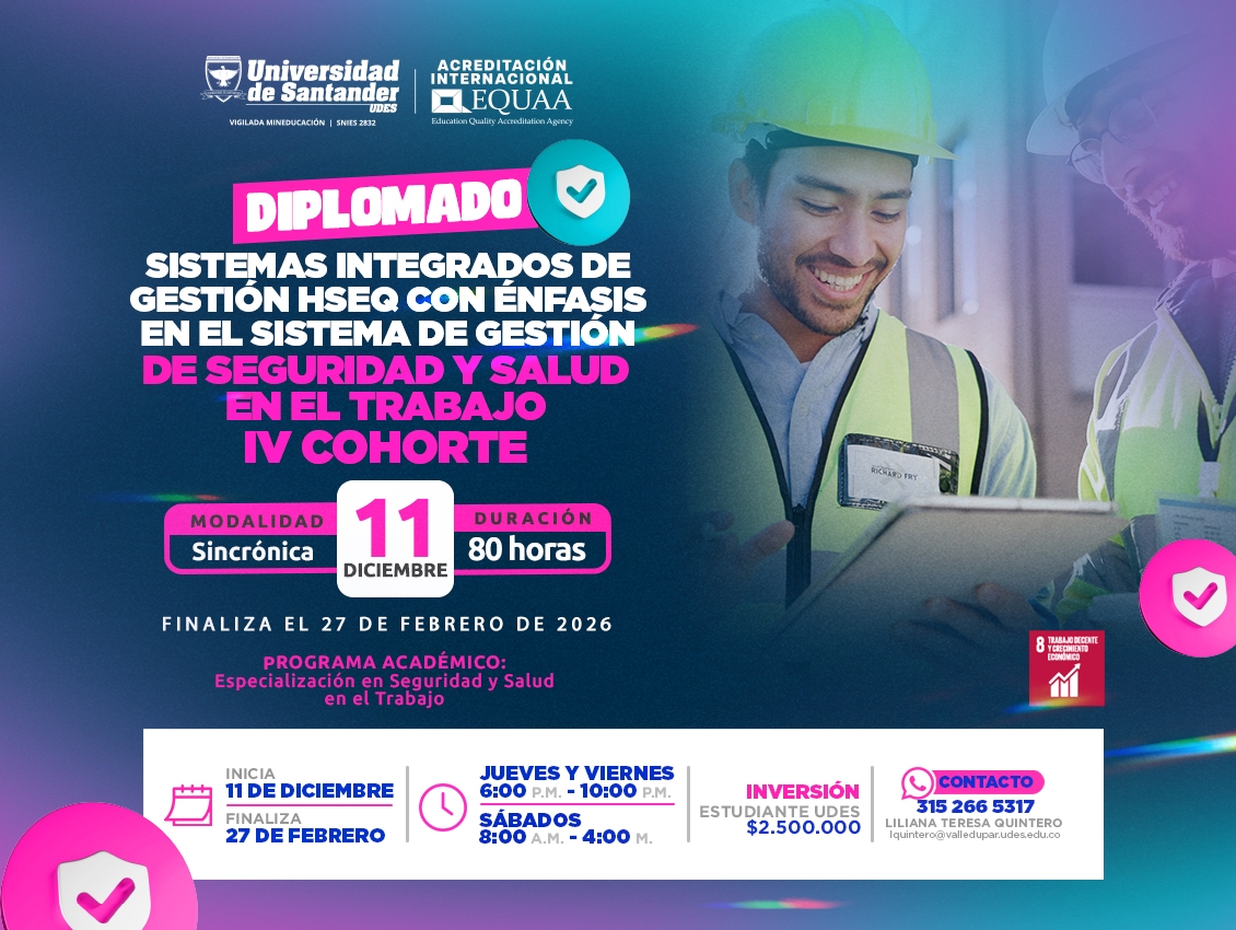 Diplomado Sistemas Integrados de Gestión HSEQ con Énfasis en el Sistema de Gestión de Seguridad y Salud en el Trabajo - IV Cohorte