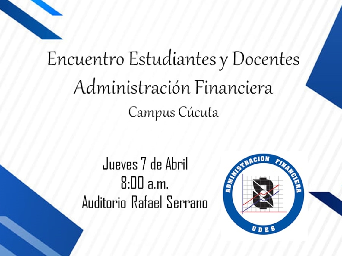 Encuentro Estudiantes y Docentes Administración Finanicera