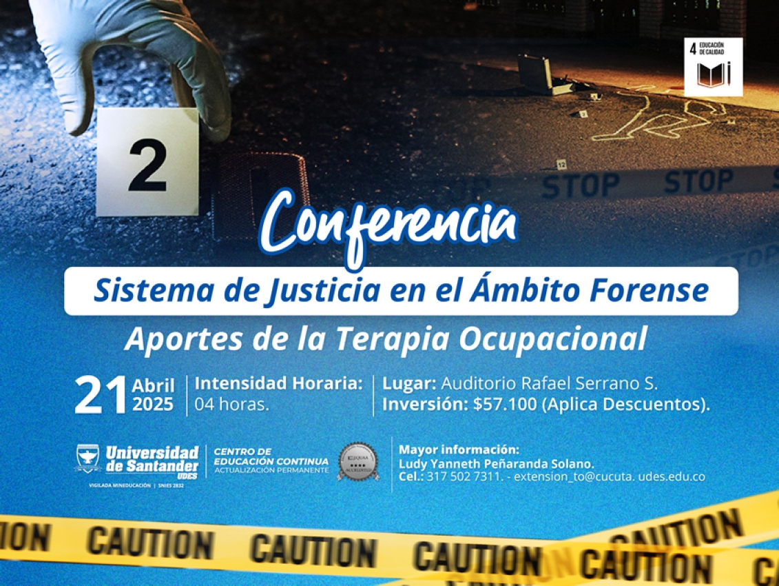 Conferencia Sistema de Justicia en el Ámbito Forense