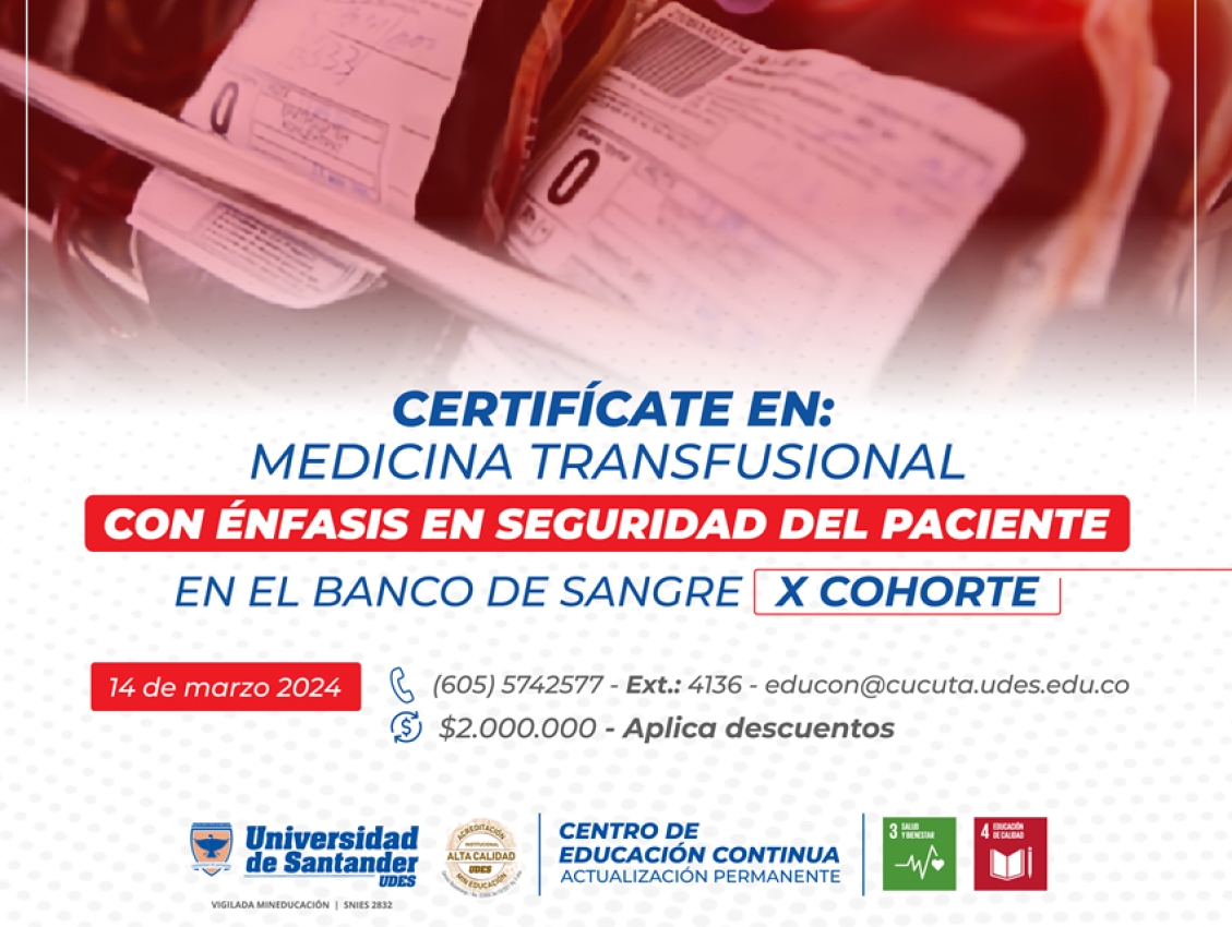 Certifícate en Medicina Transfusional con Énfasis en Seguridad del Paciente en el Banco de Sangre