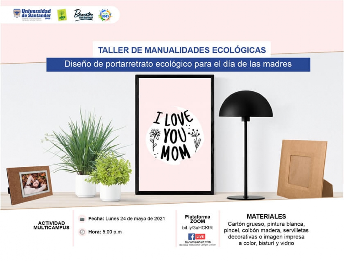 Taller de Manualidades Ecológicas: Diseño de portarretrato ecológico para el día de las madres