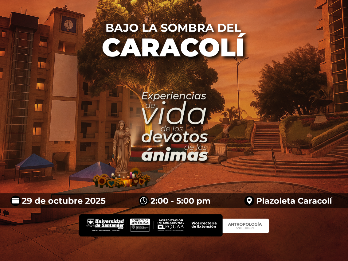 Bajo la sombra del Caracolí: Experiencias de vida de los devotos de las ánimas
