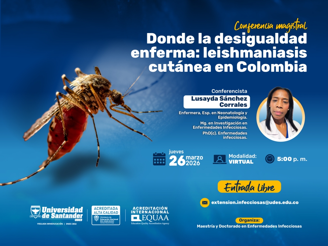 Conferencia magistral - Donde la desigualdad enferma: leishmaniasis cutánea en Colombia