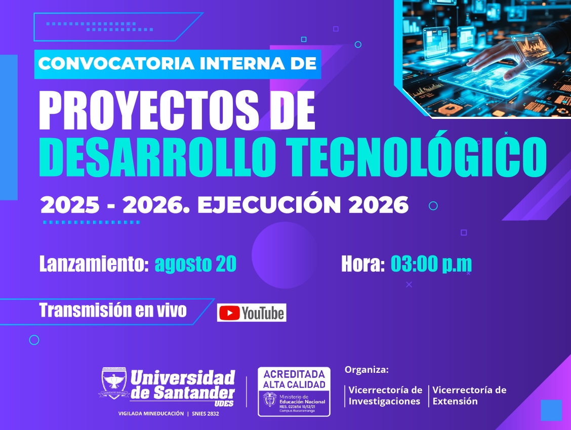 Convocatoria Interna de Proyectos de Desarrollo Tecnológico 2025-2026