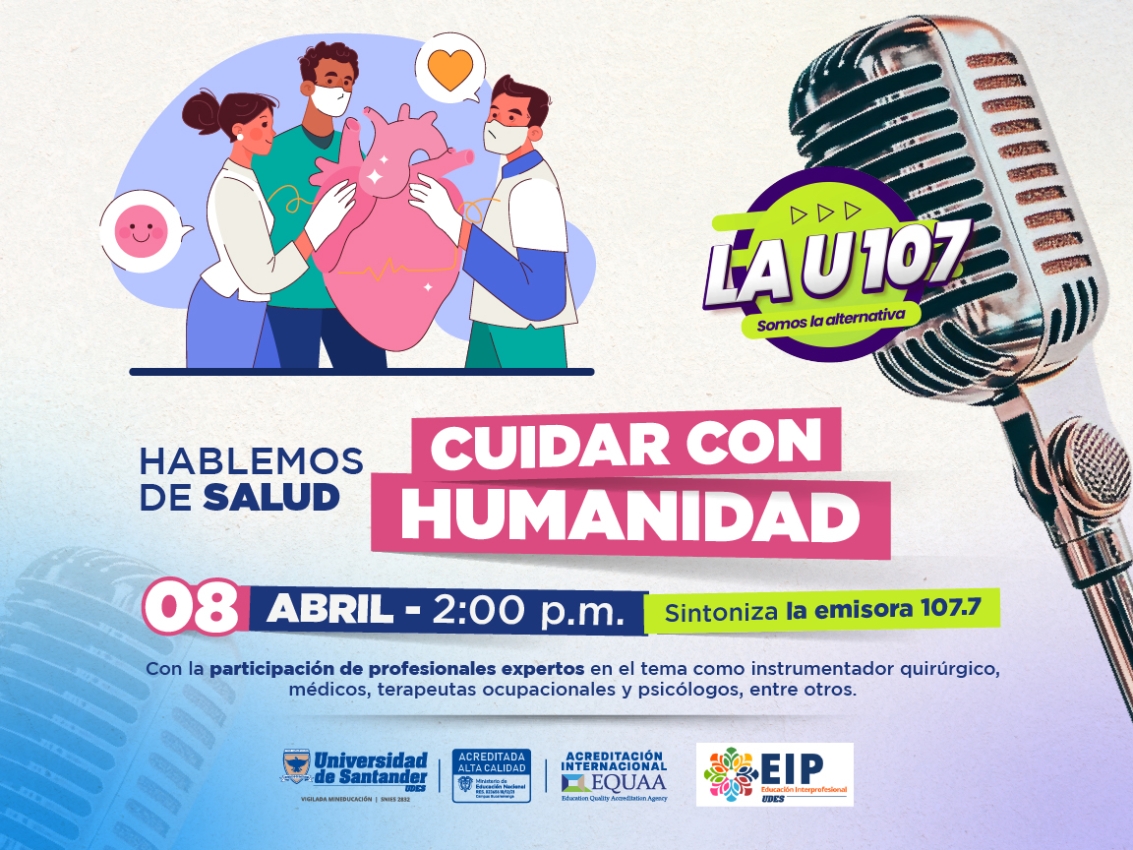 Hablemos de Salud: Cuidar con humanidad