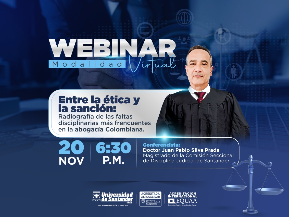 Webinar - Entre la ética y la sanción: Radiografía de las faltas disciplinarias más frecuentes en la abogacía Colombiana