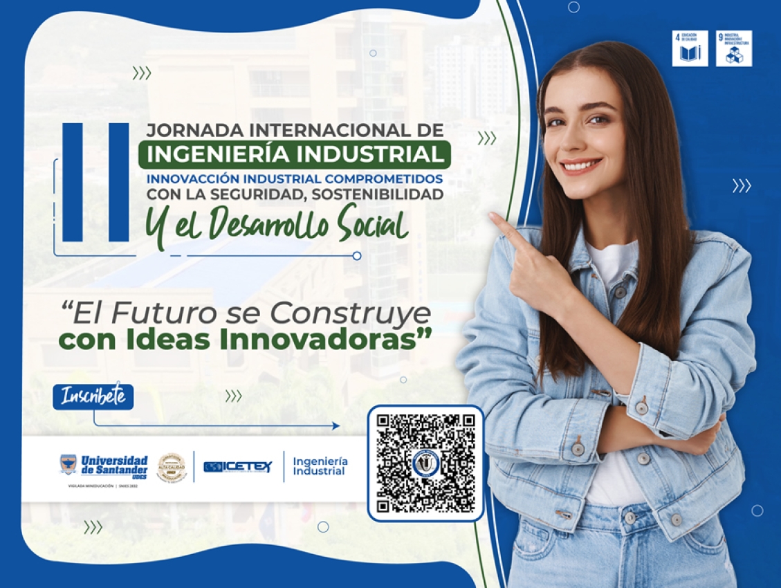 II Jornada Internacional de Ingeniería Industrial Innovación Industrial Comprometidos con la Seguridad, Sostenibilidad y el Desarrollo Social