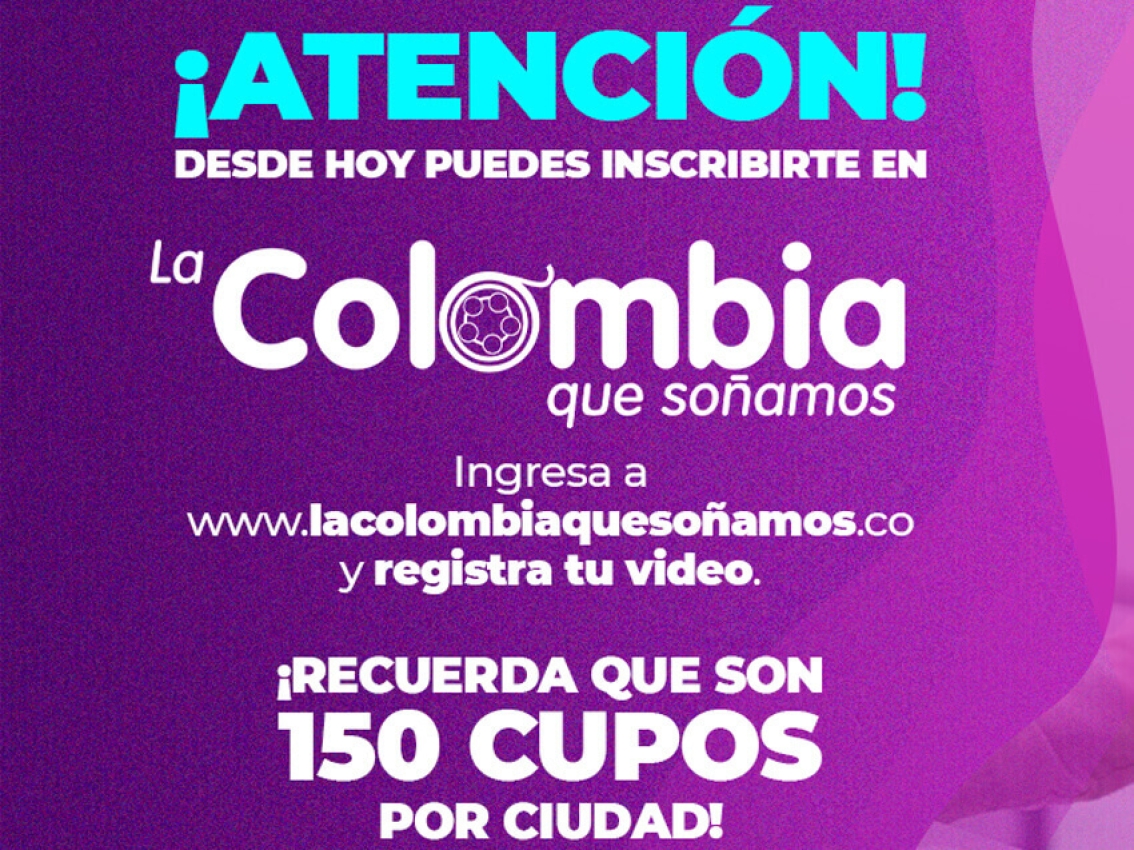 Convocatoria 'La Colombia que soñamos'