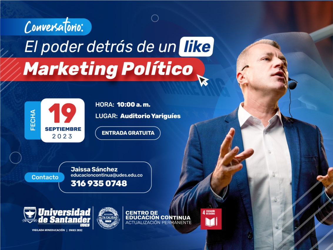 Conversatorio 'El poder detrás de un like marketing político'