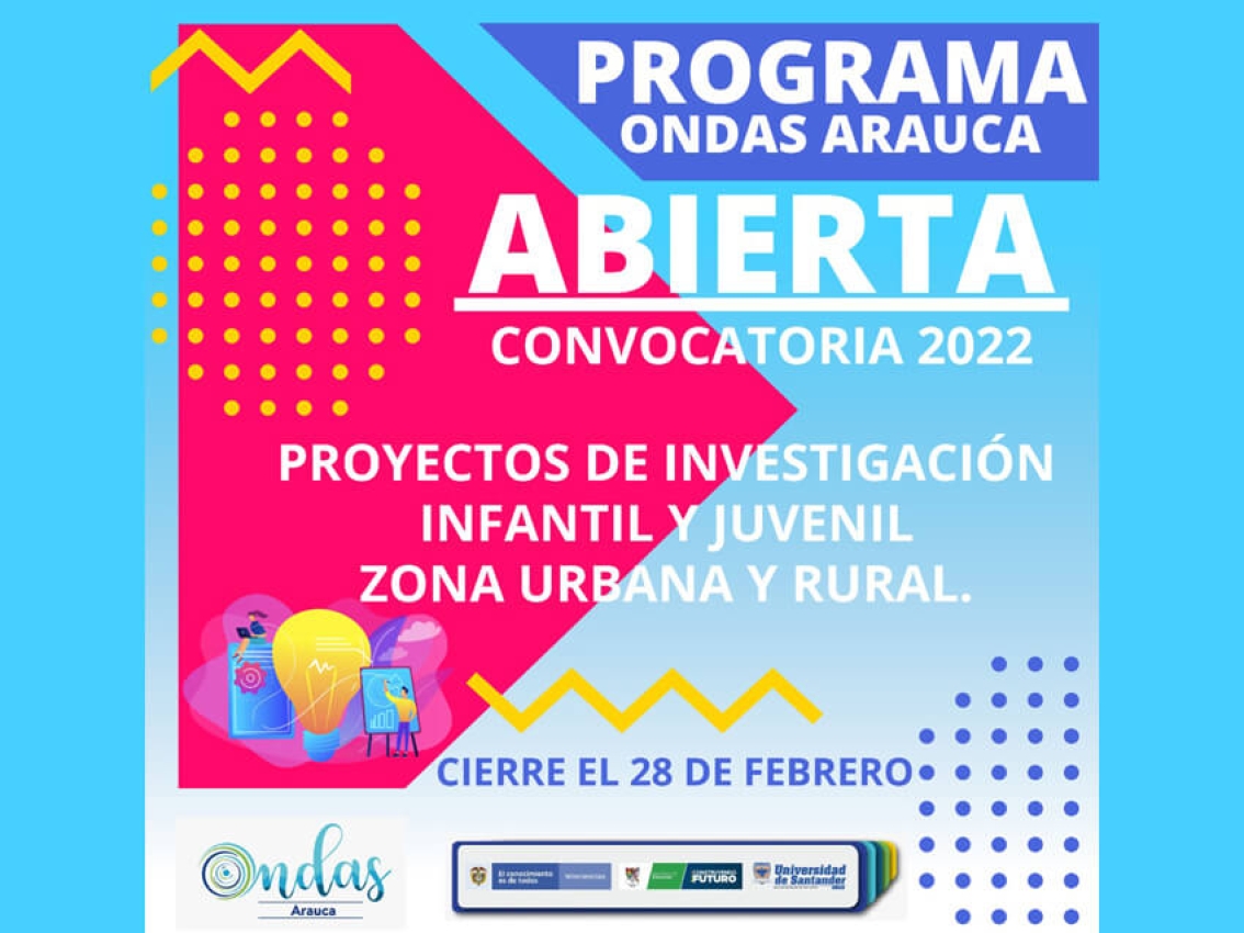 Convocatoria proyectos de investigación infantil y juvenil - Ondas Arauca