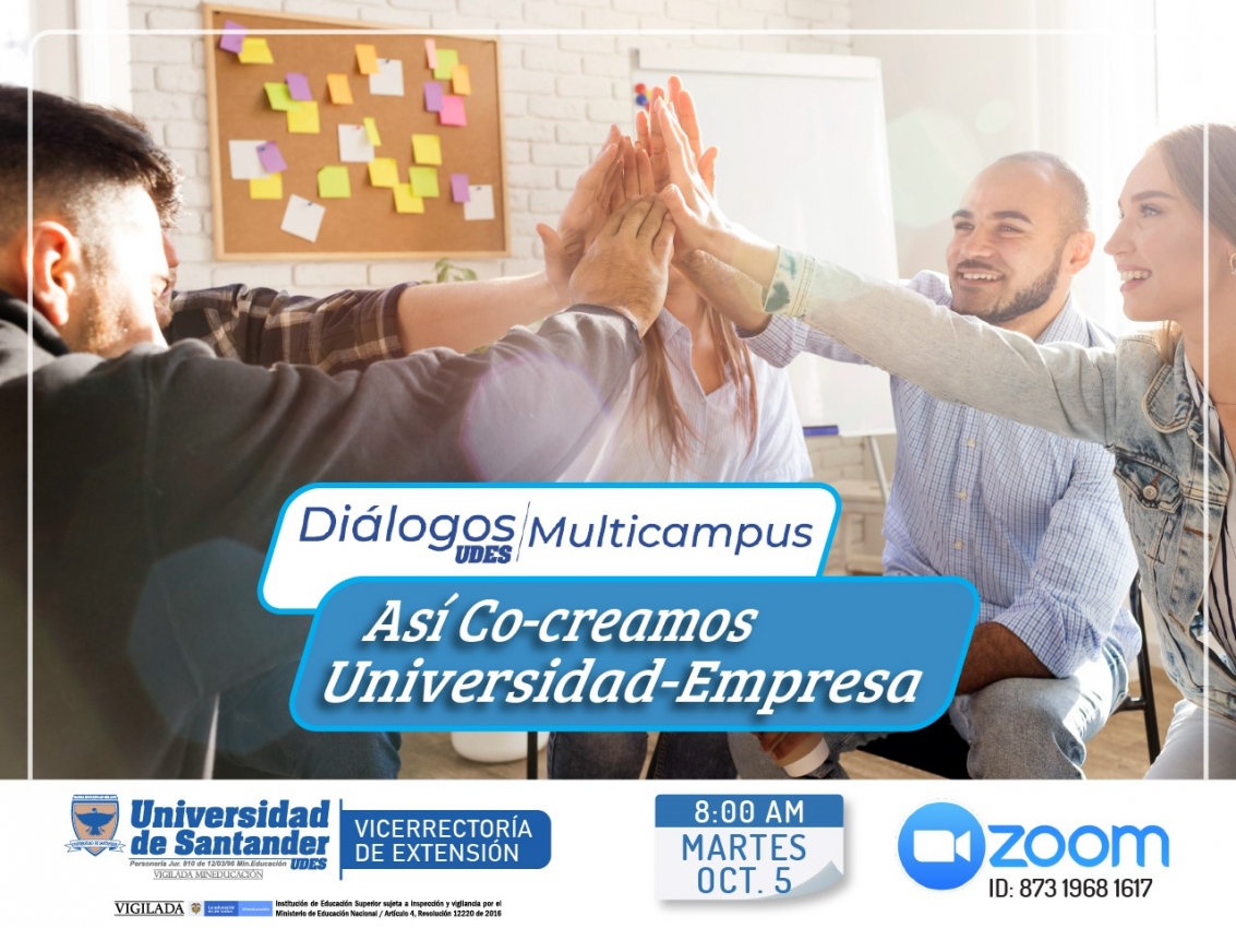 Diálogos UDES multicampus 'Así co-creamos Universidad-Empresa'