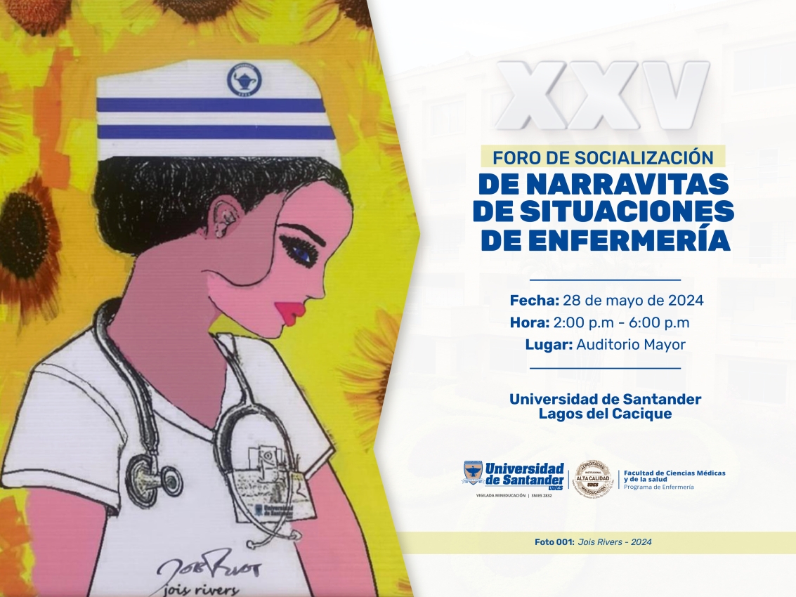 XXV Foro de Socialización de Narrativas de Situaciones de Enfermería