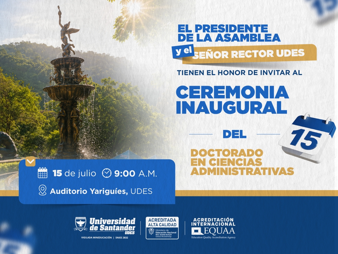 Ceremonia Inaugural del Doctorado en Ciencias Administrativas UDES