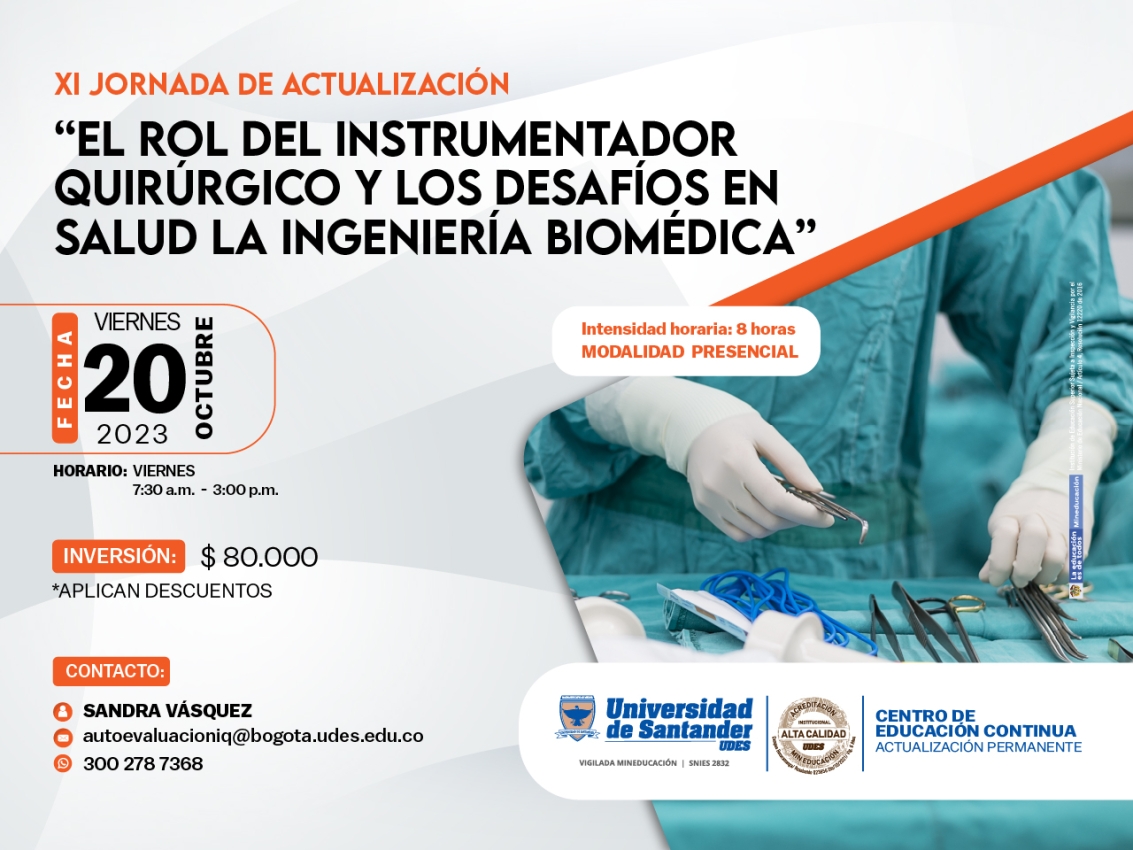 XI Jornada de Actualización 'El Rol del Instrumentador Quirúrgico' y los Desafíos en Salud la Ingeniería Biomédica