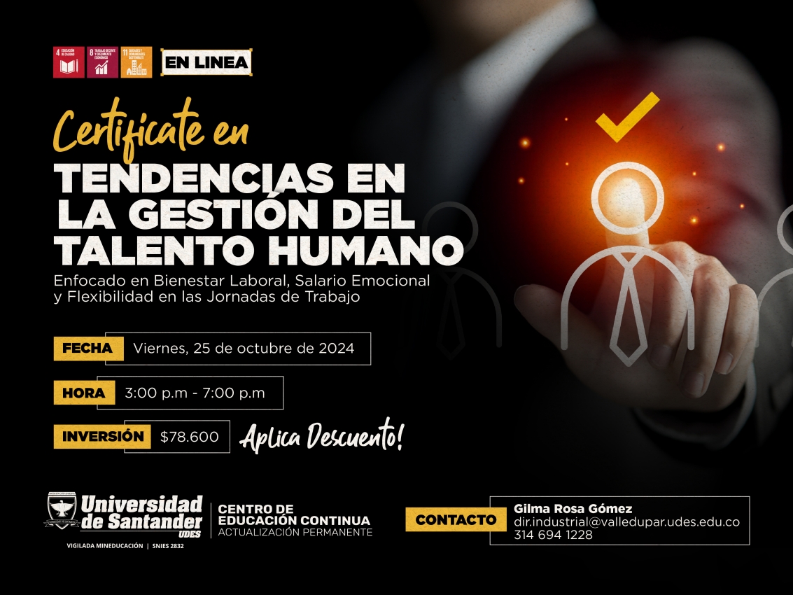 Tendencias en la Gestión del Talento Humano (Enfocado en Bienestar Laboral, Salario Emocional y Flexibilidad en las Jornadas de Trabajo).