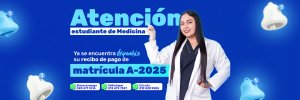 ¡Atención Estudiantes de Medicina! Matrícula A-2025 Disponible