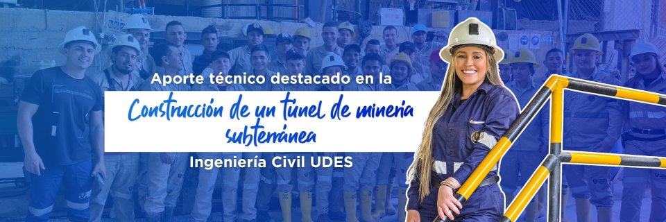 Estudiante UDES participa en la ejecuci&oacute;n y control de obra en t&uacute;nel vertical de miner&iacute;a subterr&aacute;nea
