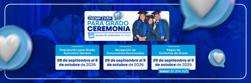 Ceremonia de grados noviembre 2026: fechas de postulaci&oacute;n y requisitos
