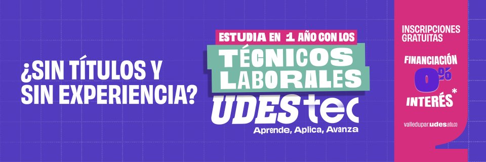 La UDES abre tres nuevos programas t&eacute;cnicos en Valledupar