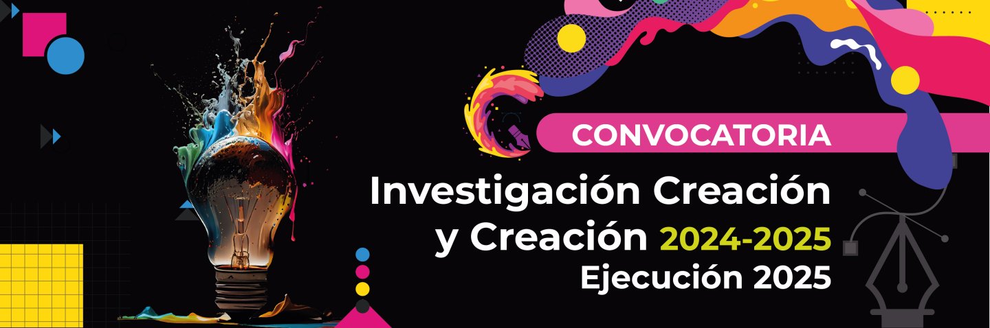 Convocatoria interna de investigación - Creación y Creación 2024 - 2025