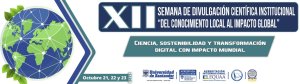 XII Semana de Divulgación Científica Institucional