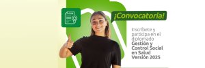 Inscripciones abiertas al Diplomado “Gestión y Control Social en Salud”