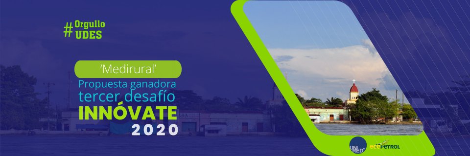 UDES ganó desafío de salud en Innóvate 2020