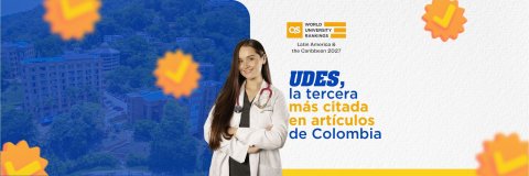 UDES, la tercera universidad en Colombia en citaciones por artículo según QS World University Rankings y Latin America The Caribbean 2027