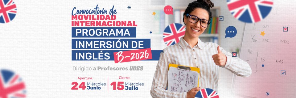 Convocatoria de Movilidad Internacional programa de inmersi&oacute;n de ingl&eacute;s B-2026