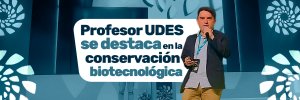 Profesor UDES impulsa la conservación de especies agrícolas con biotecnología en la Cumbre Internacional de Sostenibilidad