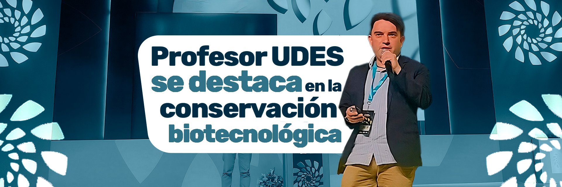 Profesor UDES impulsa la conservación de especies agrícolas con biotecnología en la Cumbre Internacional de Sostenibilidad