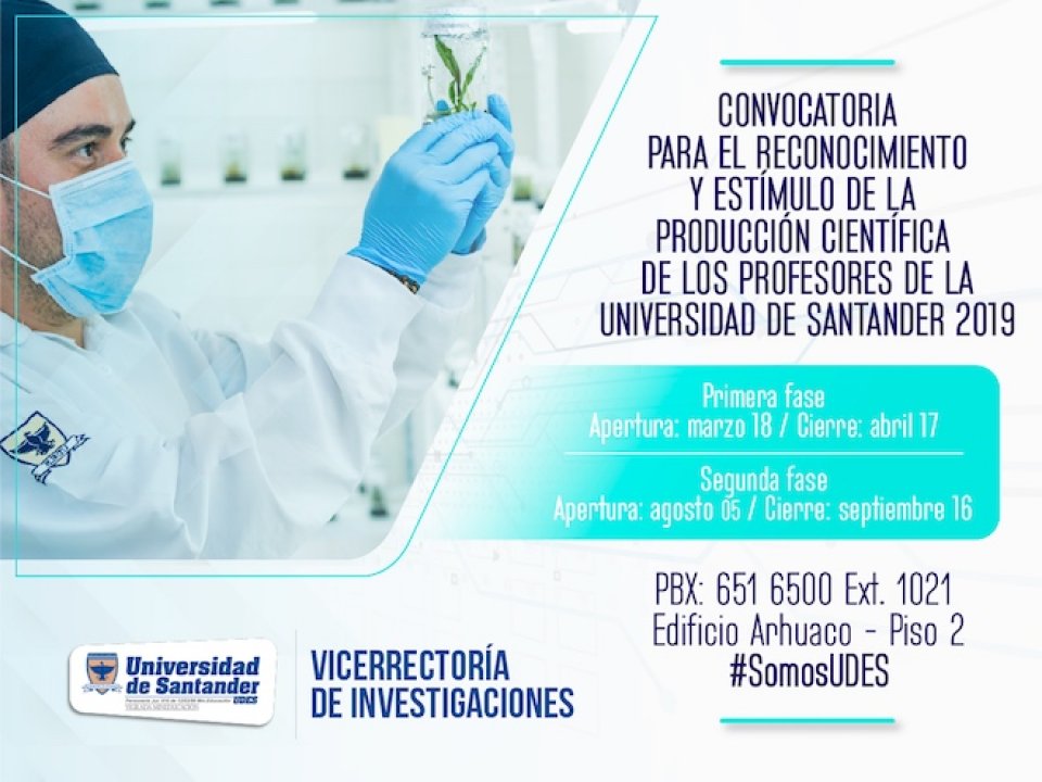 Convocatoria para el reconocimiento y estímulo de la producción científica de los profesores de la Universidad de Santander 2019