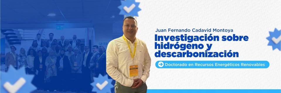 Estudiante del Doctorado en Recursos Energ&eacute;ticos Renovables de la UDES presenta investigaci&oacute;n sobre hidr&oacute;geno y descarbonizaci&oacute;n en cumbre internacional en Londres
