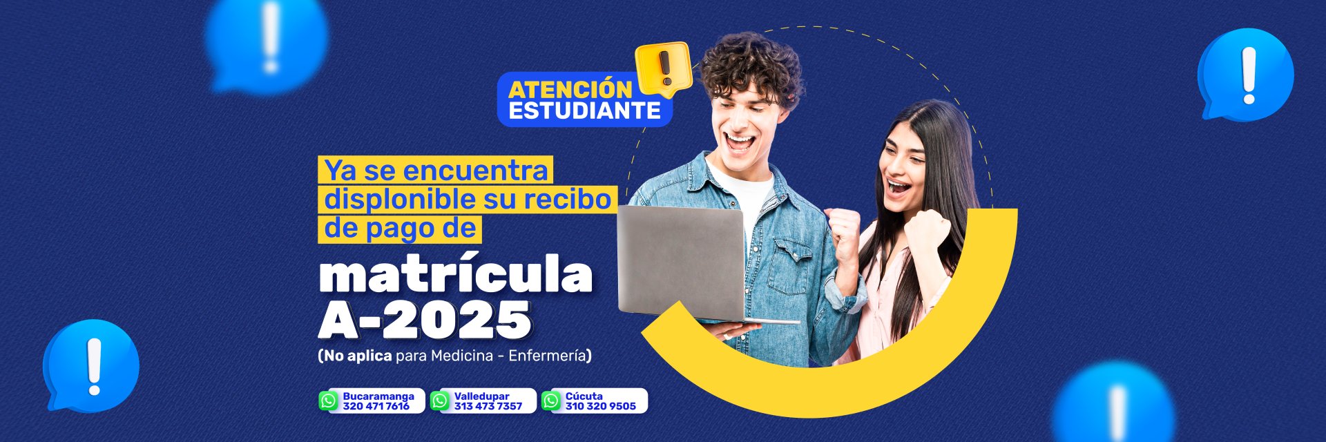 Ya se encuentra displonible su recibo de pago de matrícula A-2025