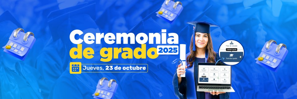 Proceso de grado para ceremonia 23 de octubre de 2025