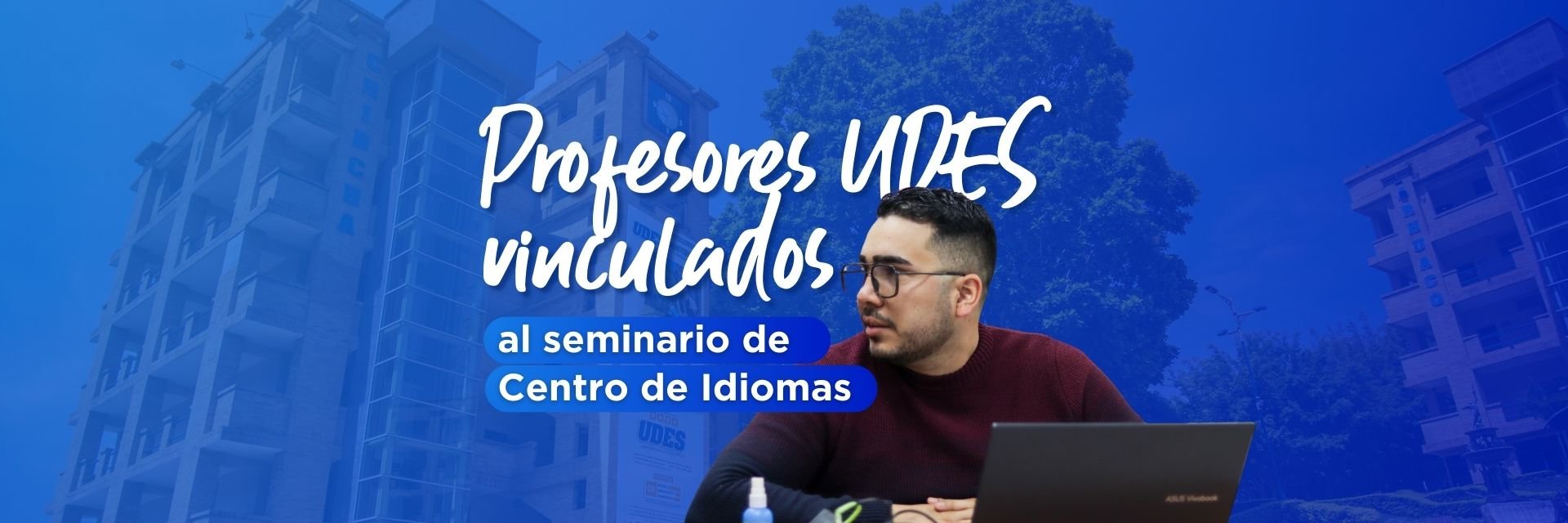 Profesores UDES se vinculan al seminario de ‘Estrategias de inclusión del bilingüismo en el aula’