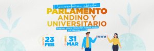 Convocatoria parlamento andino juveniles y universitarios UDES 2026-2028