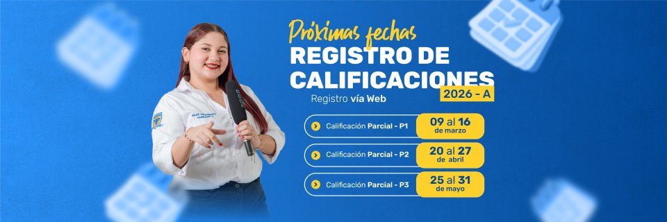 Conoce aqu&iacute; las fechas establecidas para el registro de calificaciones 2026 A