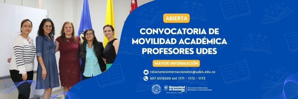Convocatoria de movilidad académica profesores UDES