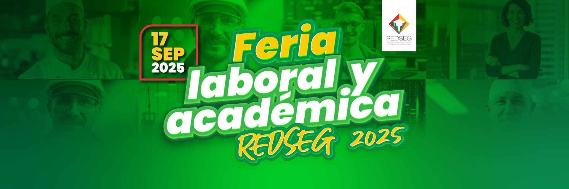 ¡Participa en la Feria Laboral y Académica REDSEG 2025 en la UDES!