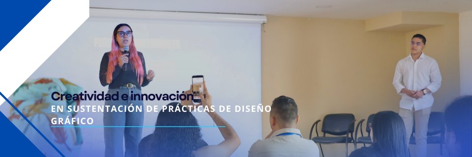 Creatividad e innovación en sustentación de prácticas de Diseño Gráfico