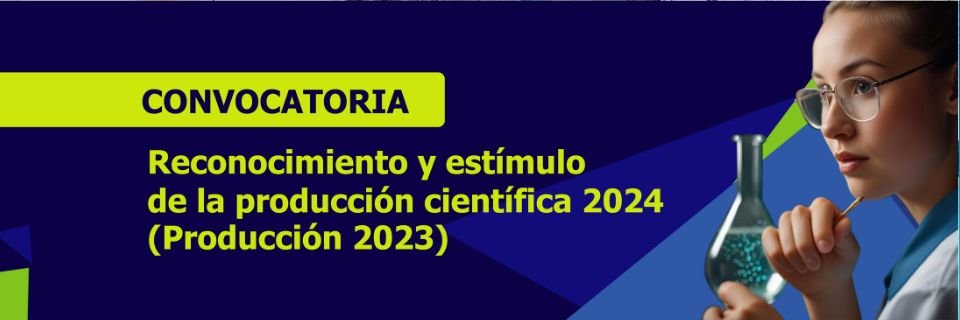 Convocatoria de reconocimiento y estímulo de la producción científica de los profesores de la universidad de santander 2024